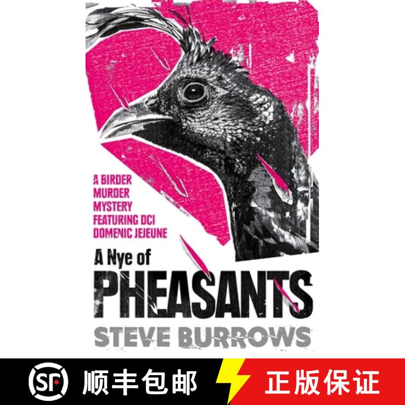 【3-4周达】A Nye of Pheasants : Birder Murder Mysteries [9780861541775]