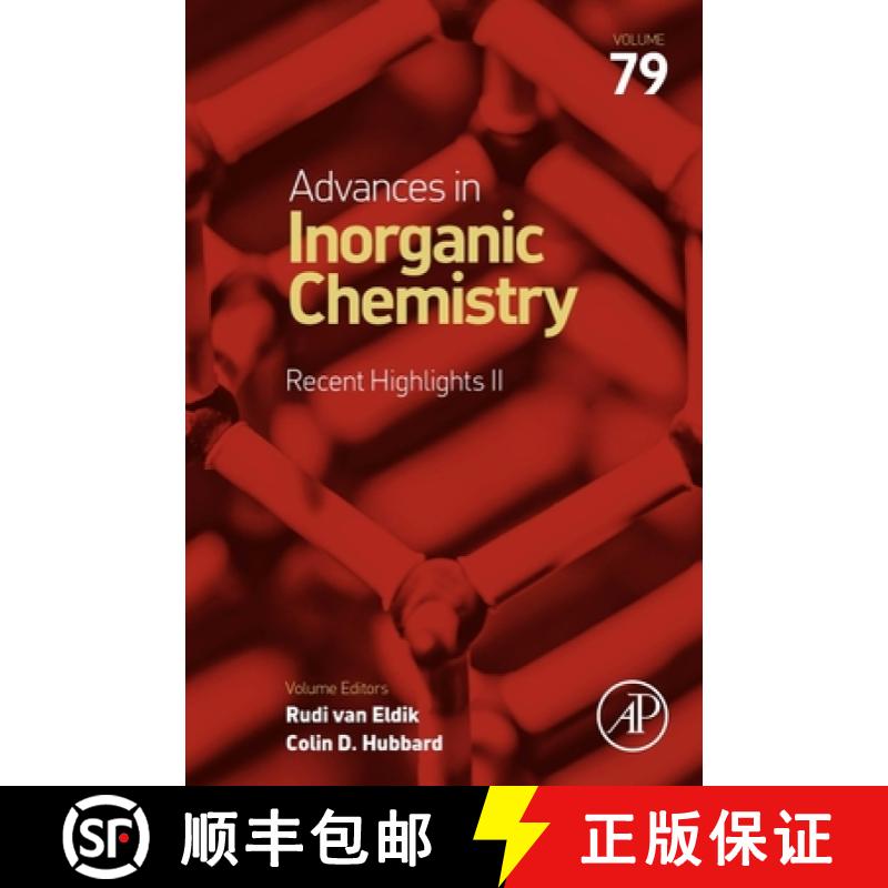 【3-4周达】Advances in Inorganic Chemistry: Recent Highlights II: Volume 79 [9780323999724]