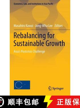 【3-4周达】Rebalancing for Sustainable Growth : Asia's Postcrisis Challenge [9784431553205]