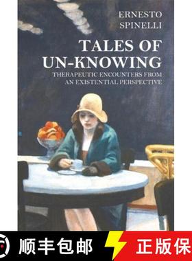 【3-4周达】Tales of Unknowing: Therapeutic Encounters from an Existential Perspective [9781898059790]