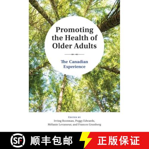 【3-4周达】Promoting the Health of Older Adults – The Canadian Experience [9781773382401]