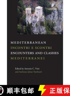 【3-4周达】Mediterranean Encounters and Clashes : Incontri e scontri mediterranei [9781599541716]