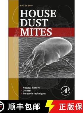 【3-4周达】House Dust Mites: Natural History, Control and Research Techniques [9780443191114]