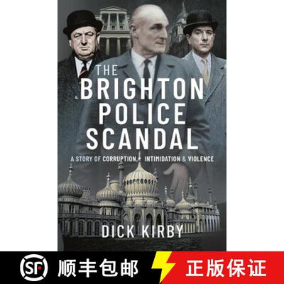 【3-4周达】精装 The Brighton Police Scandal: A Story of Corruption, Intimidation & Violence [9781399017282]