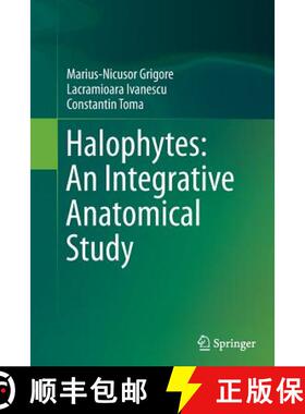 【3-4周达】Halophytes: An Integrative Anatomical Study [9783319381923]