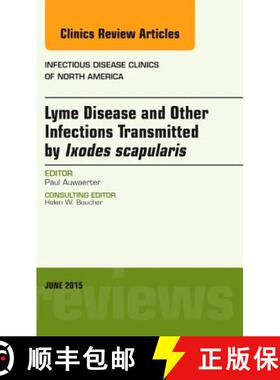 【3-4周达】Lyme Disease and Other Infections Transmitted by Ixodes Scapularis, an Issue of Infectious... [9780323388924]