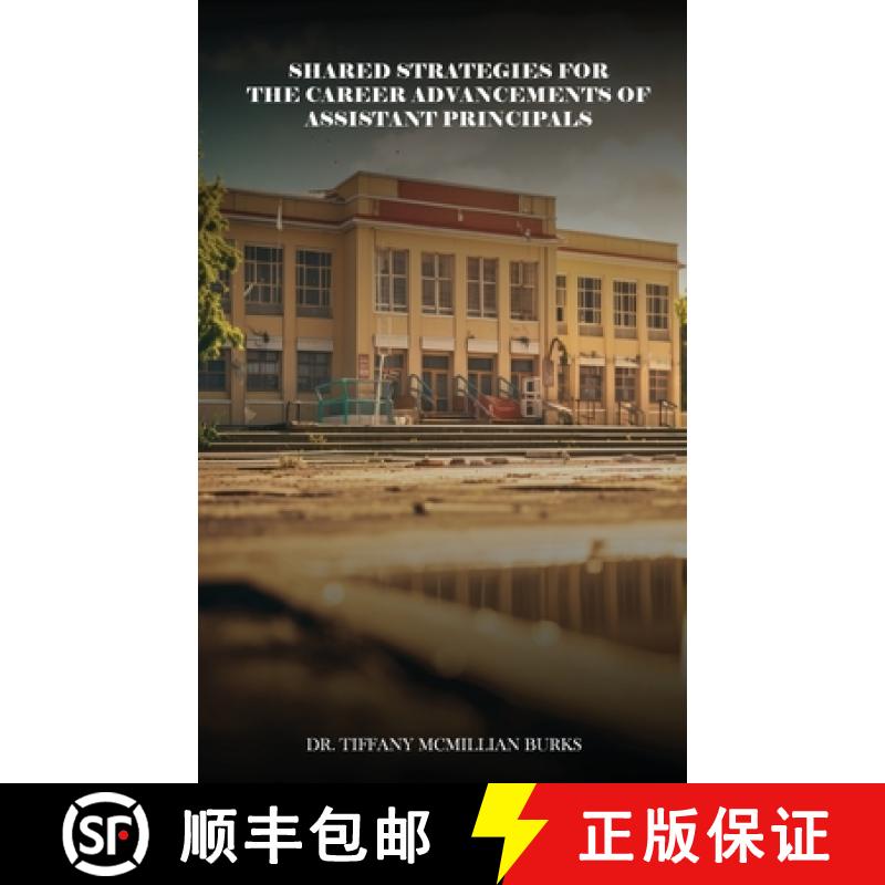 【3-4周达】Shared Strategies for the Career Advancements of Assistant Principals [9781962905015]