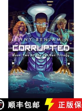 【3-4周达】Corrupted: Book Two of the Terrian Trilogy [9798986525907]