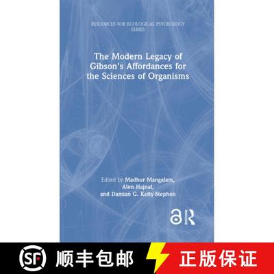【3-4周达】The Modern Legacy of Gibson's Affordances for the Sciences of Organisms [9781032500195]
