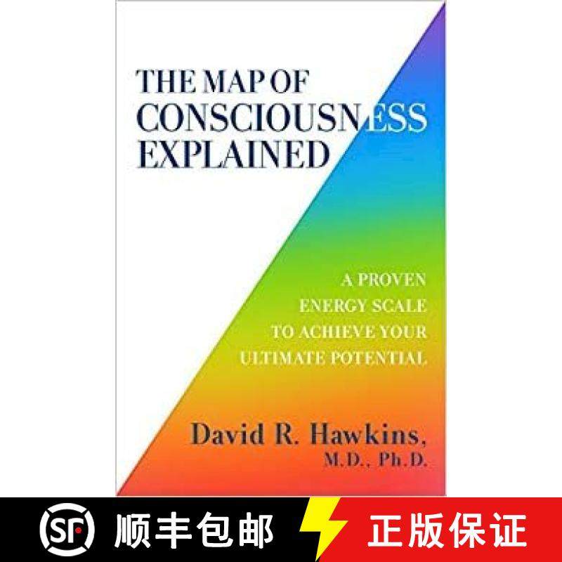 【3-4周达】The Map of Consciousness Explained: A Proven Energy Scale to Actualize Your Ultimate Poten... [9781788175241]