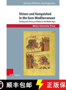 【3-4周达】Victors and Vanquished in the Euro-Mediterrenean Cultures of War: Dealing with Victory and... [9783847114772]
