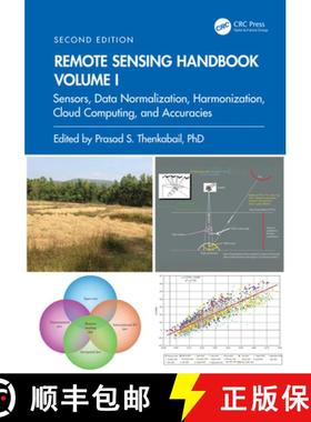 【3-4周达】Remote Sensing Handbook, Volume I: Sensors, Data Normalization, Harmonization, Cloud Compu... [9781032890951]