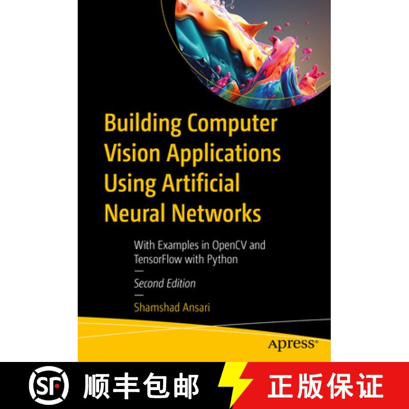 【3-4周达】Building Computer Vision Applications Using Artificial Neural Networks : With Examples in ... [9781484298657]