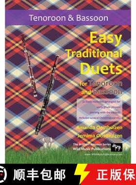 【3-4周达】Easy Traditional Duets for Tenoroon and Bassoon: 32 traditional melodies arranged for two ... [9781914510212]