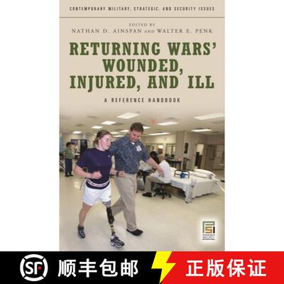 【3-4周达】Returning Wars' Wounded, Injured, and Ill: A Reference Handbook [9780313347290]