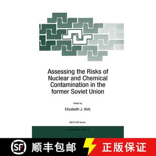 【3-4周达】精装 Assessing the Risks of Nuclear and Chemical Contamination in the former Soviet Union [9780792339519]