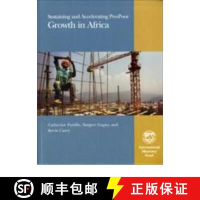 【3-4周达】Sustaining and Accelerating Pro-poor Growth in Africa [9781589064942]