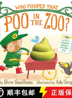 【3-4周达】Who Pooped That Poo in the Zoo?: With a Squishy, Sparkly Mystery Poo [9781664351127]