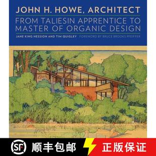 4周达 Howe From Master Organic John Apprentice Taliesin 9780816683017 Design Architect