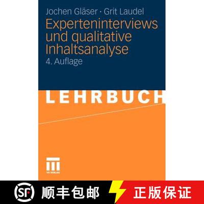 【3-4周达】Experteninterviews und qualitative Inhaltsanalyse : als Instrumente rekonstruierender Unte... [9783531172385]