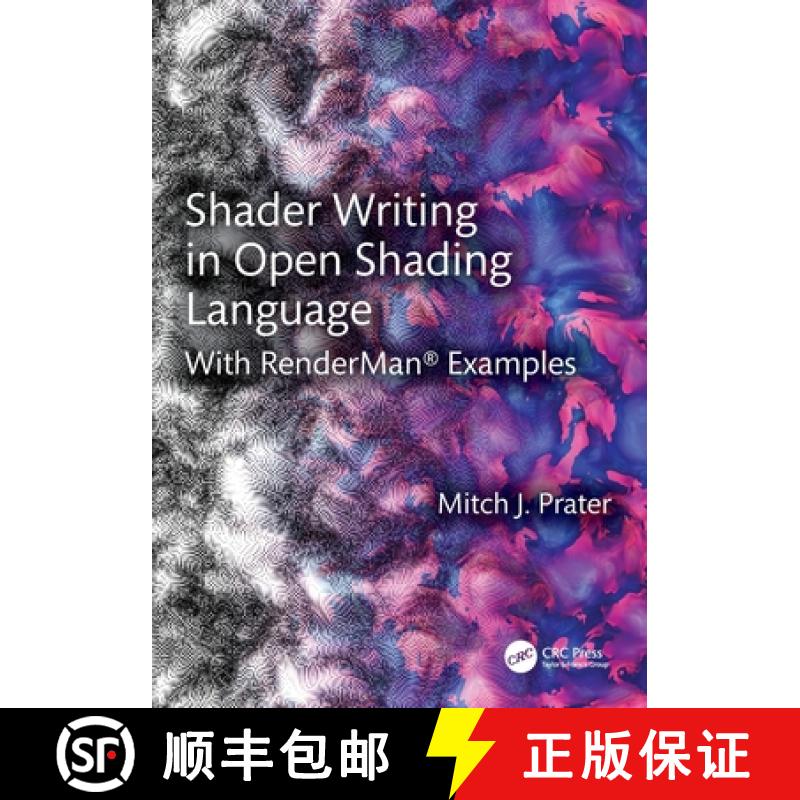 【3-4周达】Shader Writing in Open Shading Language: With RenderMan(R) Examples [9781032421100]