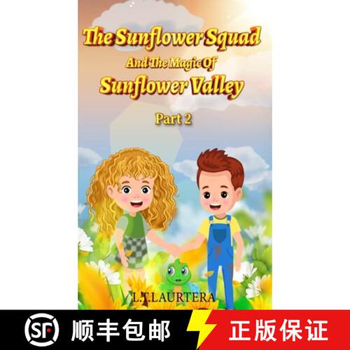 【3-4周达】精装 The Sunflower Squad And The Magic Of Sunflower Valley Part Two [9798349381607]