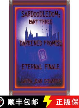 【3-4周达】Sardoodledom: Part Three Darkened Promise Eternal Finale [9798223429302]