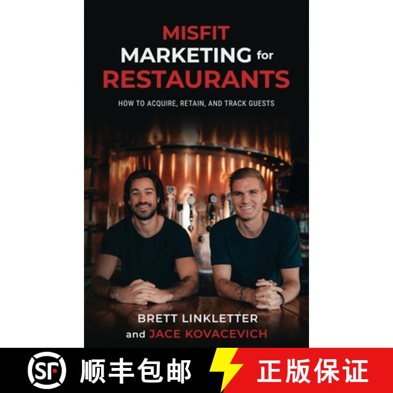 【3-4周达】Misfit Marketing for Restaurants: How to Acquire, Retain, and Track Guests [9780578751290]