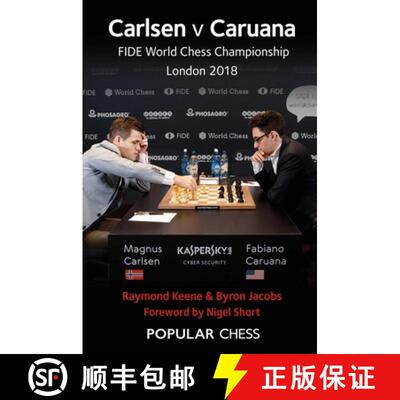 【3-4周达】Carlsen v Caruana:  FIDE World Chess Championship, London 2018 [9781781945131]