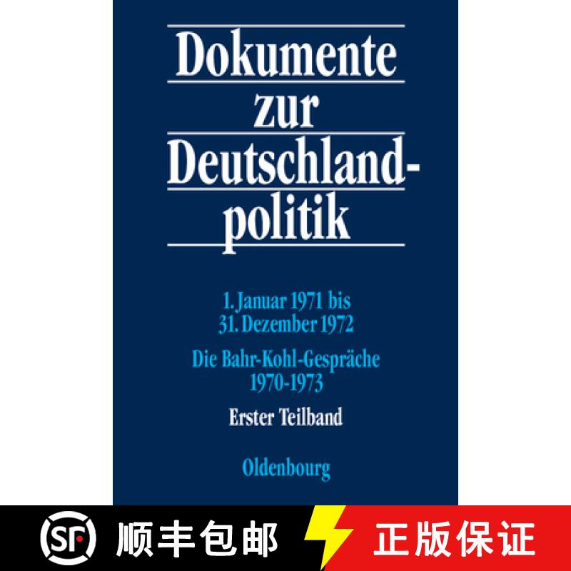 预订 1. Januar 1971 Bis 31. Dezember 1972; Die Bahr-Kohl-Gespräche 1970-1973 [9783486567625]