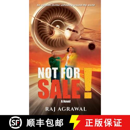 【3-4周达】Not For Sale!: An aviation thriller unfolding around the world [9781734081015]