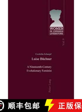 【3-4周达】Luise Buechner : A Nineteenth-Century Evolutionary Feminist [9783039103256]