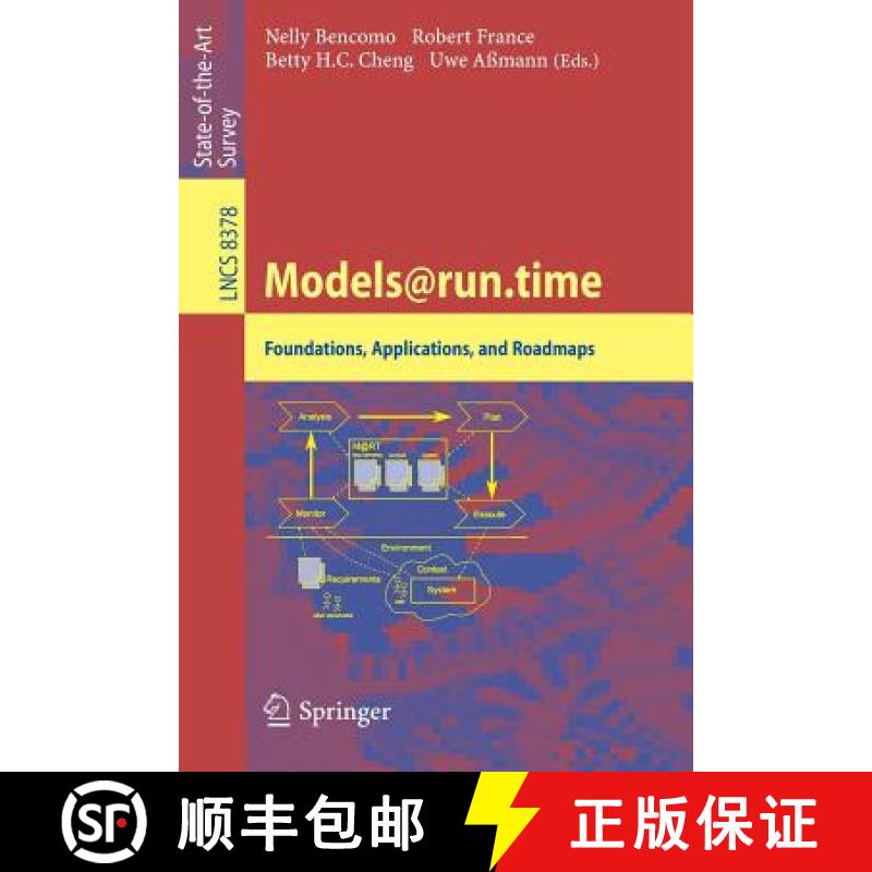 【3-4周达】Models@run.time : Foundations, Applications, and Roadmaps [9783319089140]