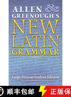 预订 Allen and Greenough's New Latin Grammar: Large-Format Student Edition [9781621381808]