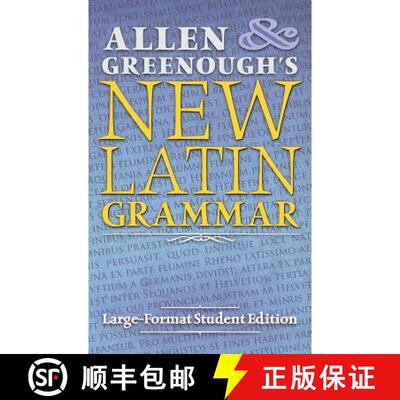 【3-4周达】Allen and Greenough's New Latin Grammar: Large-Format Student Edition [9781621381808]