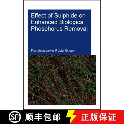 【3-4周达】Effect of Sulphide on Enhanced Biological Phosphorus Removal [9781138039971]