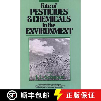 【3-4周达】精装 Fate Of Pesticides And Chemicals In The Environment [Wiley化学化工] [9780471502326]