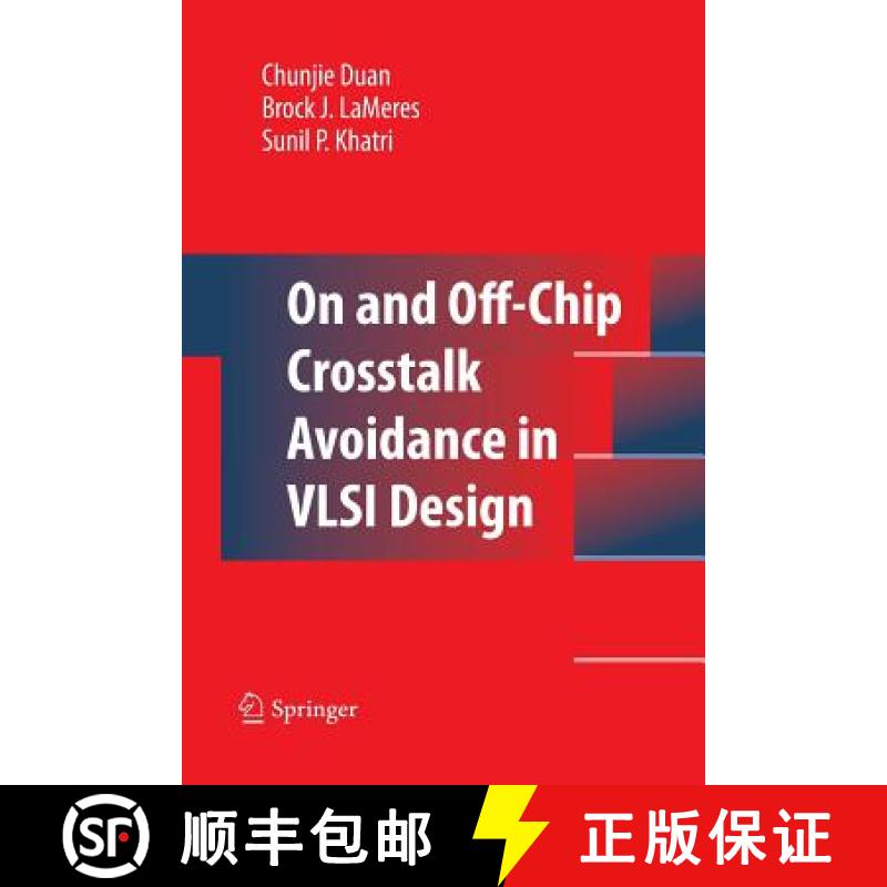 【3-4周达】On and Off-Chip CrossTalk Avoidance in VLSI Design [9781489983275]