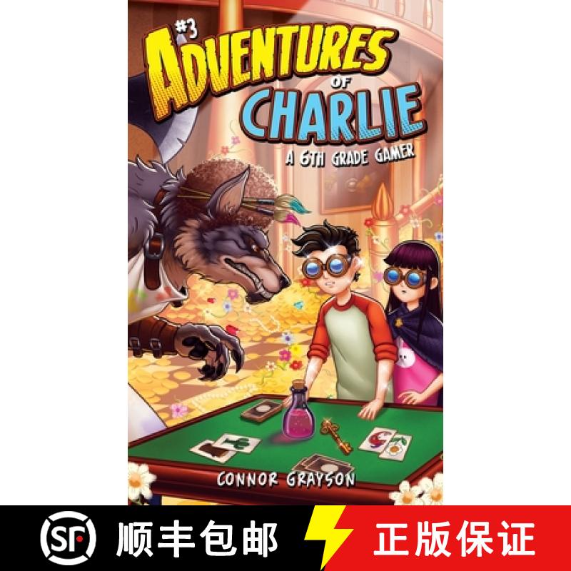 【2-3周达】Adventures of Charlie: A 6th Grade Gamer #3 [9781956262124]
