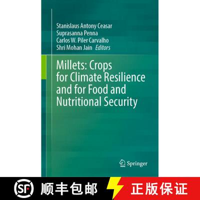 【3-4周达】Millets: Crops for Climate Resilience and for Food and Nutritional Security [9789819512553]