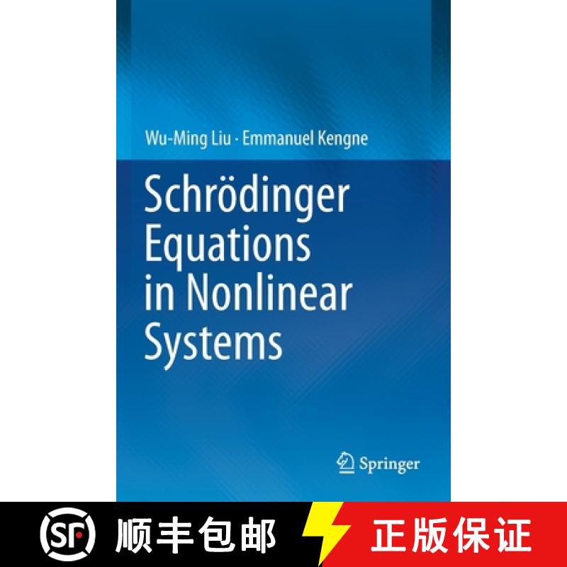 【3-4周达】Schroedinger Equations in Nonlinear Systems [9789811365836]