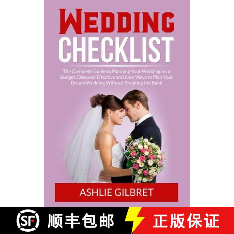 预订 Wedding Checklist: The Complete Guide to Planning Your Wedding on a Budget, Discover Effective a... [9786069837443]