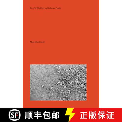 【3-4周达】精装 Mary Ellen Carroll: How to Talk Dirty and Influence People [9781954947221]