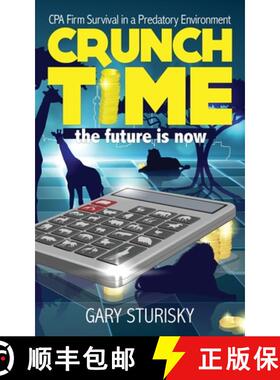 【3-4周达】Crunch Time: CPA Firm Survival in a Predatory Environment [9780578648651]