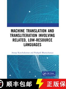【3-4周达】Machine Translation and Transliteration involving Related, Low-resource Languages [9780367562007]