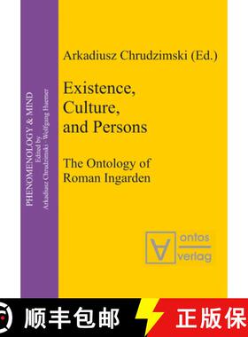 预订 Existence, Culture, and Persons: The Ontology of Roman Ingarden [9783110325027]