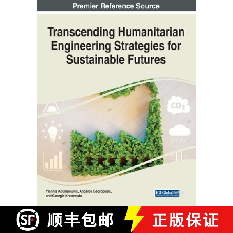 【2-3周达】Transcending Humanitarian Engineering Strategies for Sustainable Futures [9781668456200]