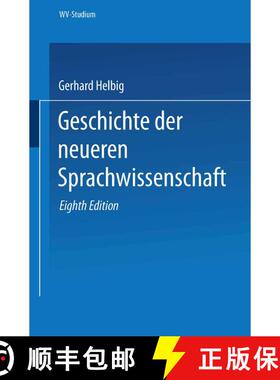 【3-4周达】Geschichte der neueren Sprachwissenschaft (8. Auflage 1970) (8. Auflage 1970) (8. Auflage ... [9783531220482]