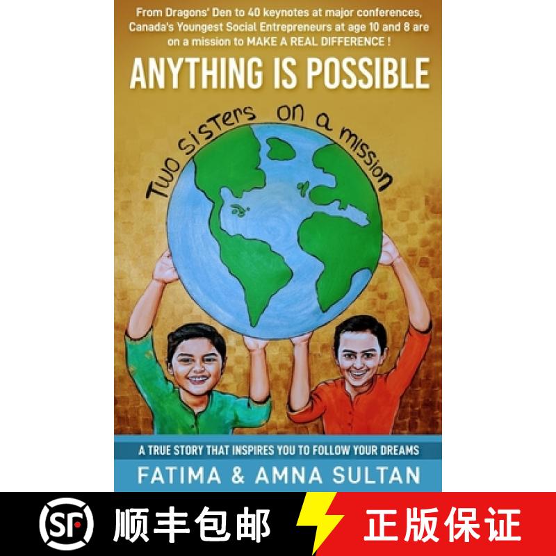 预订 Anything Is Possible: A true story by Canada's Youngest Social Entrepreneurs (age 10 and 8) that... [9781999396039]