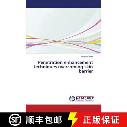 【3-4周达】Penetration enhancement techniques overcoming skin barrier (Aufl.) [9783659515941]